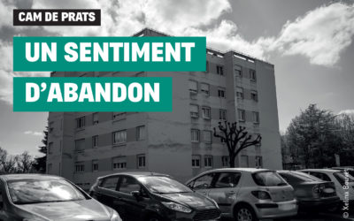 Cam de Prats – Un sentiment d’abandon